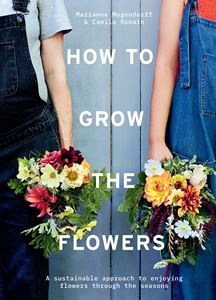 HOW TO GROW THE FLOWERS (HB)