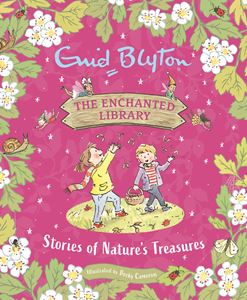 ENCHANTED LIBRARY: STORIES OF NATURES TREASURES (HB)