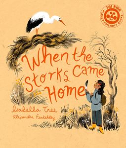 WHEN THE STORKS CAME HOME (PB)