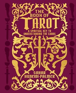 BOOK OF TAROT: SPIRITUAL KEY TO UNDERSTANDING THE CARDS (HB)