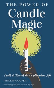 POWER OF CANDLE MAGIC (RED WHEEL/WEISER) (PB)