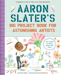 AARON SLATERS BIG PROJECT BOOK FOR ASTONISHING ARTISTS (PB)