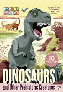 DINOSAURS AND OTHER PREHISTORIC CREATURES (TWIRL) (HB)