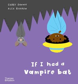 IF I HAD A VAMPIRE BAT (HB)