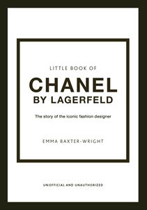 LITTLE BOOK OF CHANEL BY LAGERFELD (HB)