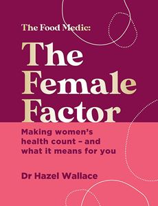 FEMALE FACTOR: MAKING WOMENS HEALTH COUNT (HB)