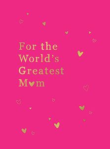 FOR THE WORLDS GREATEST MUM (HB)