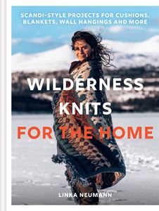 WILDERNESS KNITS FOR THE HOME (HB)