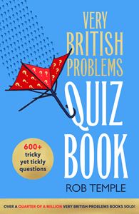 VERY BRITISH PROBLEMS QUIZ BOOK (HB)