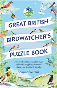 RSPB GREAT BRITISH BIRDWATCHERS PUZZLE BOOK (PB)