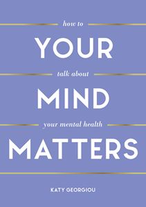 YOUR MIND MATTERS (PB)
