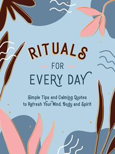 RITUALS FOR EVERY DAY (SUMMERSDALE) (HB)