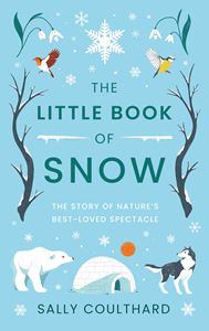 LITTLE BOOK OF SNOW (PB)