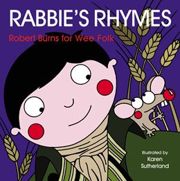 RABBIES RHYMES: BURNS FOR WEE FOLK (LIFT THE FLAP) (BOARD)
