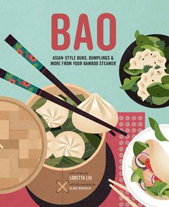 BAO: ASIAN STYLE BUNS DIM SUM & MORE FROM YOUR STEAMER (HB)