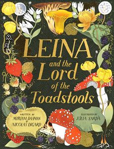LEINA AND THE LORD OF THE TOADSTOOLS (HB)