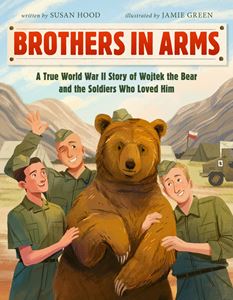 BROTHERS IN ARMS (WOJTEK THE BEAR) (HB)