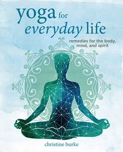 YOGA FOR EVERYDAY LIFE (CICO) (HB)
