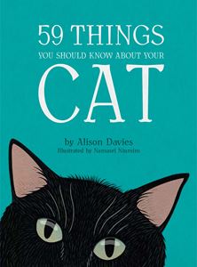 59 THINGS YOU SHOULD KNOW ABOUT YOUR CAT (HB)