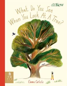 WHAT DO YOU SEE WHEN YOU LOOK AT A TREE (KEW) (PB)