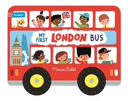 MY FIRST LONDON BUS (WHIZZY WHEELS) (BOARD) (NEW)
