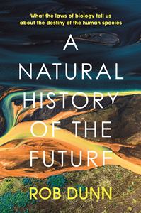 NATURAL HISTORY OF THE FUTURE (PB)