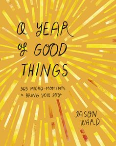 YEAR OF GOOD THINGS (OH EDITIONS) (HB)