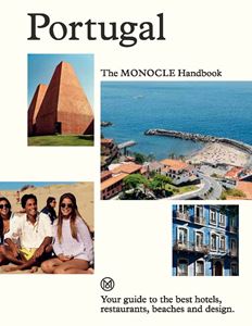 PORTUGAL: MONOCLE HANDBOOK (HB)