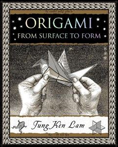 ORIGAMI: FROM SURFACE TO FORM (PB)