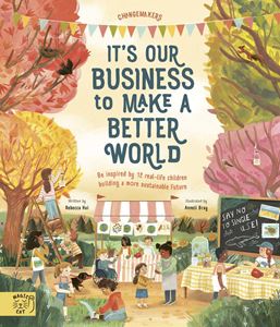 ITS OUR BUSINESS TO MAKE A BETTER WORLD (MAGIC CAT) (PB)