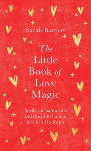 LITTLE BOOK OF LOVE MAGIC (HB)