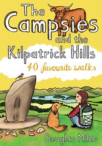 CAMPSIES AND THE KILPATRICK HILLS: 40 FAVOURITE WALKS (PB)