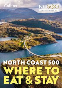 NORTH COAST 500: WHERE TO EAT AND STAY (PB)