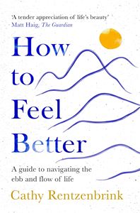HOW TO FEEL BETTER (PB)
