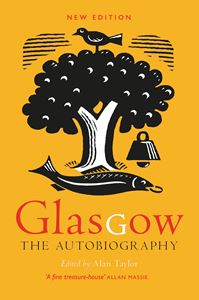 GLASGOW: THE AUTOBIOGRAPHY (NEW EDITION) (PB)