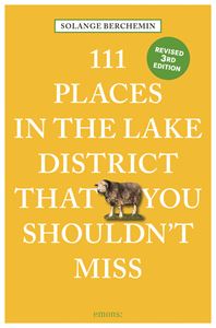 111 PLACES IN THE LAKE DISTRICT/ SHOULDNT MISS (2ND ED) (PB)