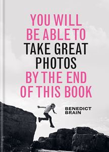 YOU WILL BE ABLE TO TAKE GREAT PHOTOS (HB)