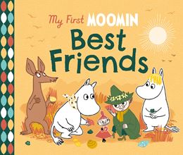 MY FIRST MOOMIN: BEST FRIENDS (BOARD)