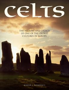 CELTS: THE HISTORY AND LEGACY (PB)