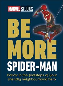 BE MORE SPIDER MAN (HB)