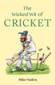 WICKED WIT OF CRICKET (HB)
