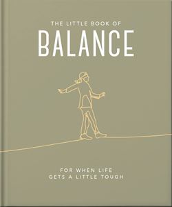 LITTLE BOOK OF BALANCE (ORANGE HIPPO) (HB)