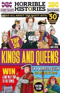 HORRIBLE HISTORIES: TOP 50 KINGS AND QUEENS (NEW) (PB)
