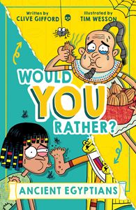 WOULD YOU RATHER: ANCIENT EGYPTIANS (PB)
