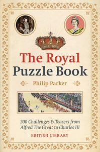 ROYAL PUZZLE BOOK: 300 CHALLENGES AND TEASERS (PB)