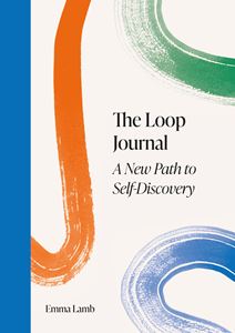 LOOP JOURNAL: A NEW PATH TO SELF DISCOVERY (HB)