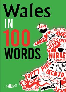 WALES IN 100 WORDS (PB)