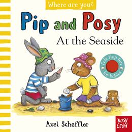 PIP AND POSY AT THE SEASIDE (FELT FLAPS) (BOARD)