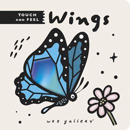 TOUCH AND FEEL: WINGS (WEE GALLERY) (BOARD)
