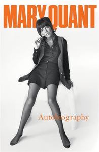 MARY QUANT: MY AUTOBIOGRAPHY (PB)